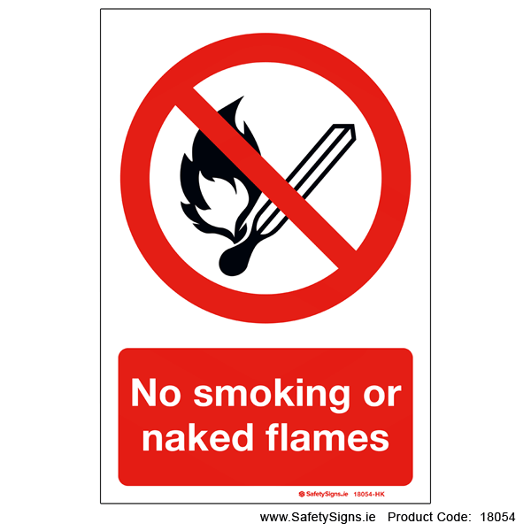 No Smoking or Naked Flames - 18054