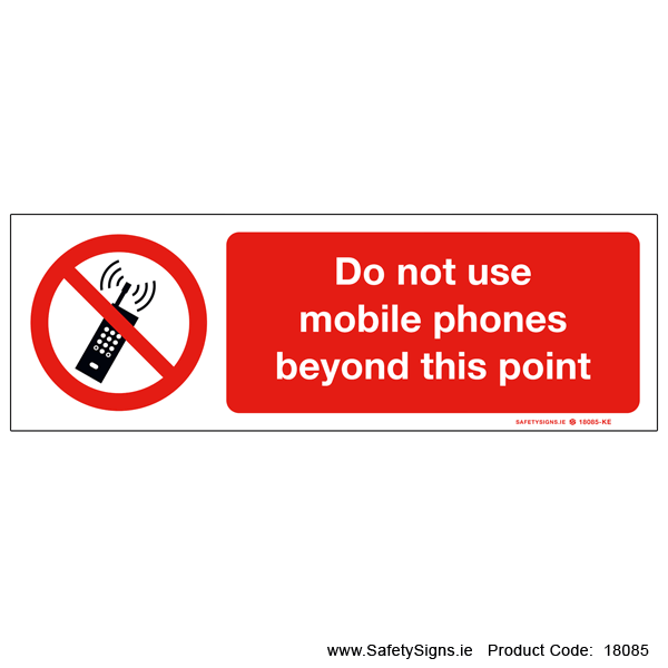 Do not use Mobile Phones - 18085