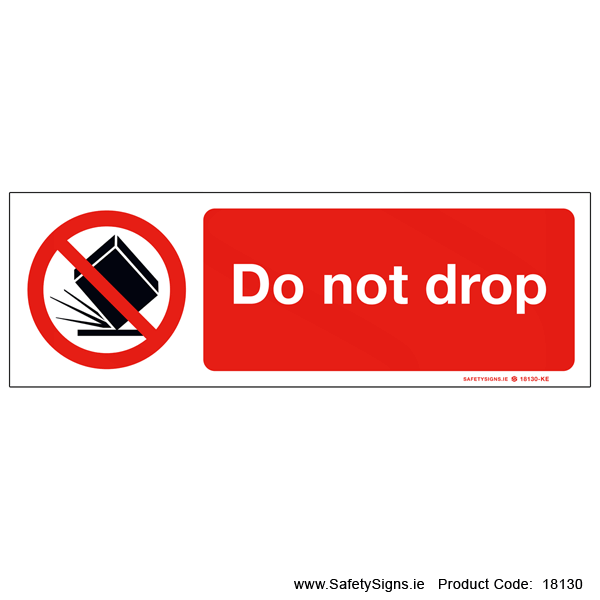 Do not Drop - 18130