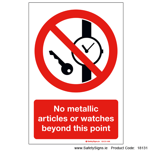 No Metallic Articles or Watches - 18131