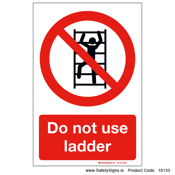 Do not use Ladder - 18133