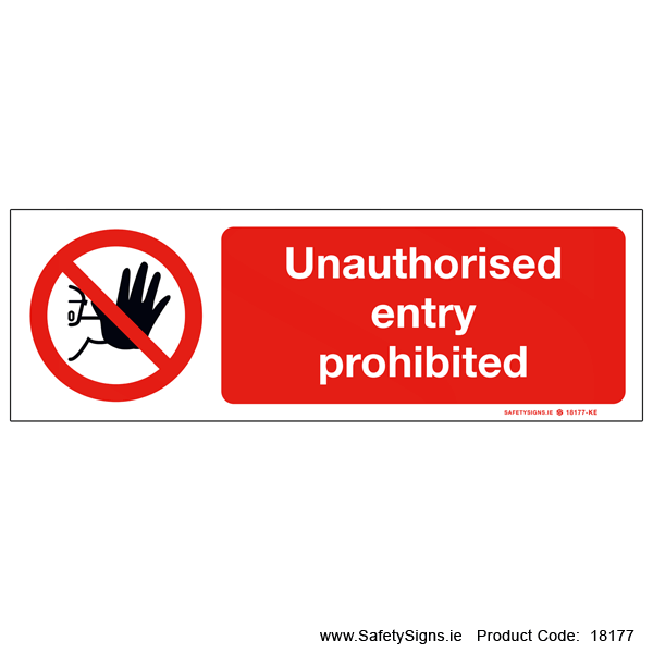 Unauthorised Entry Prohibited - 18177