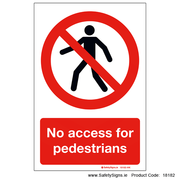 No Access for Pedestrians - 18182