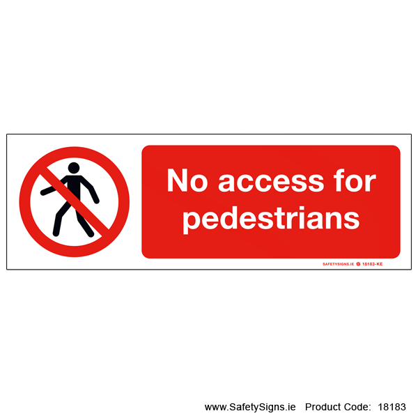 No Access for Pedestrians - 18183