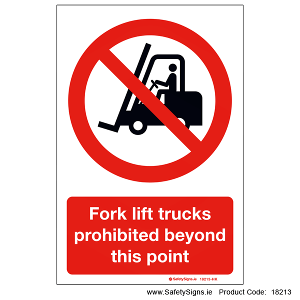Fork Lifts Prohibited - 18213