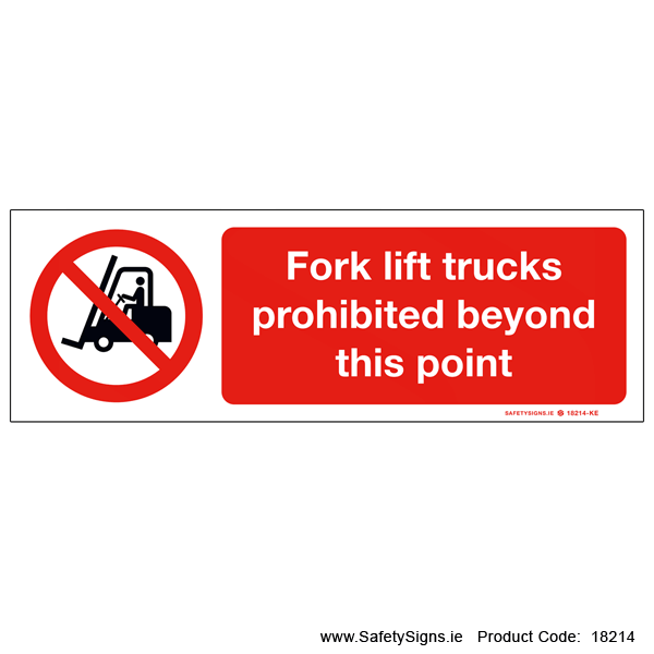Fork Lifts Prohibited - 18214