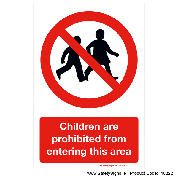 Children are Prohibited from Entering this Area - 18222