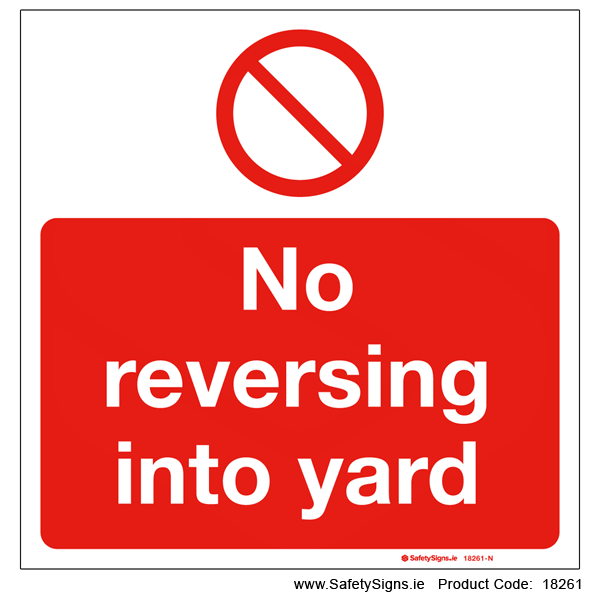 No Reversing Into Yard - 18261