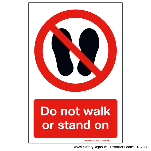 Do not Walk or Stand On - 18288