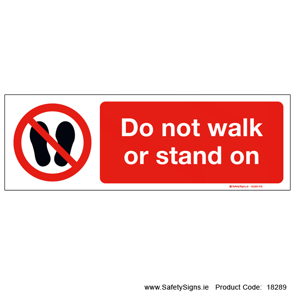 Do not Walk or Stand On - 18289