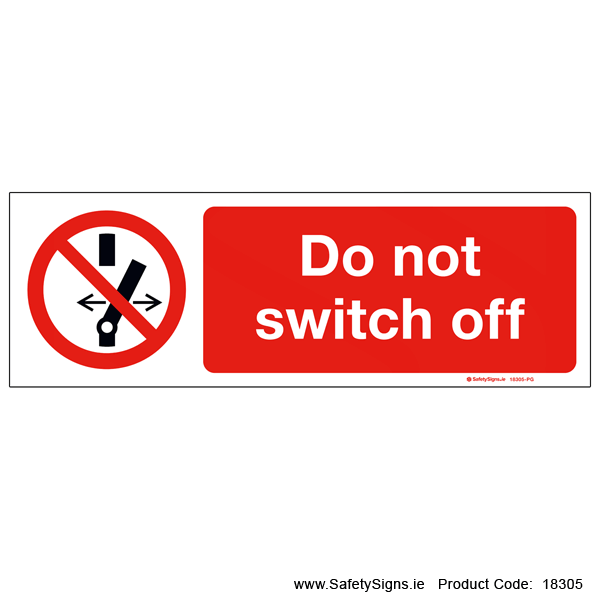Do not Switch Off - 18305