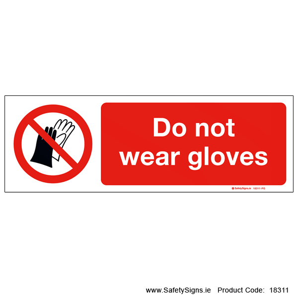 Do not Wear Gloves - 18311