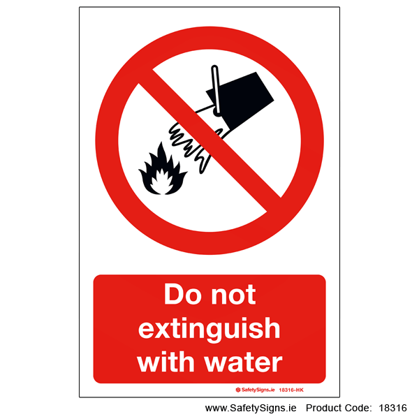 Do not Extinguish with Water - 18316