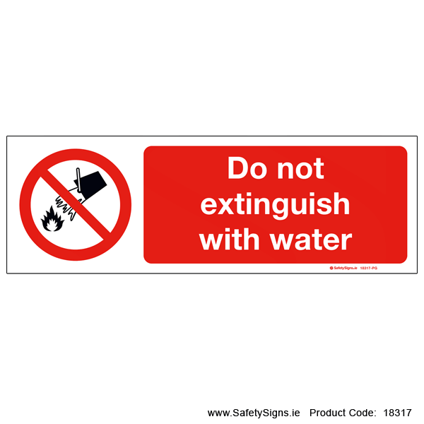 Do not Extinguish with Water - 18317