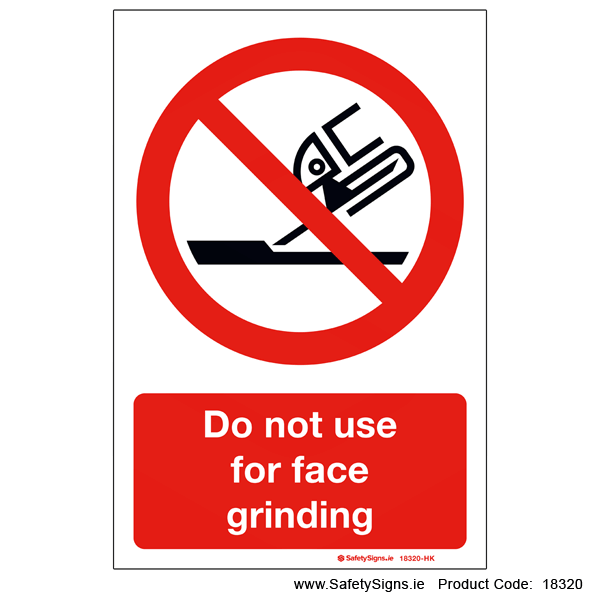 Do not Use for Face Grinding - 18320