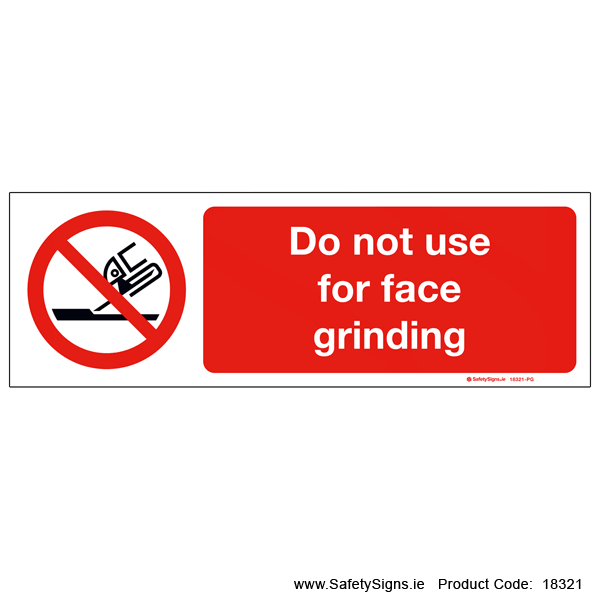 Do not Use for Face Grinding - 18321