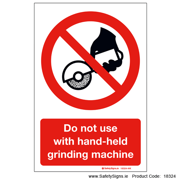 Do not Use with Hand-held Grinding Machine - 18324
