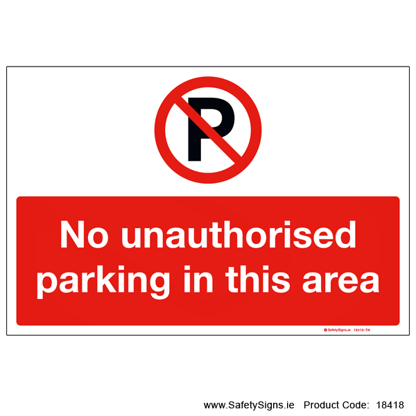 No Unauthorised Parking - 18418