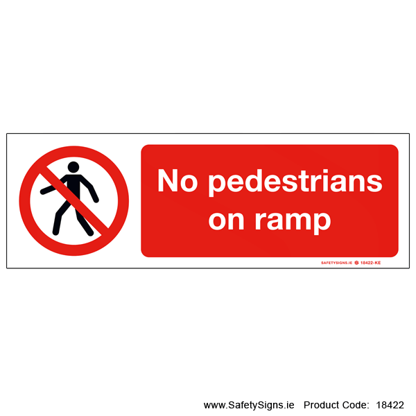 No Pedestrians on Ramp - 18422