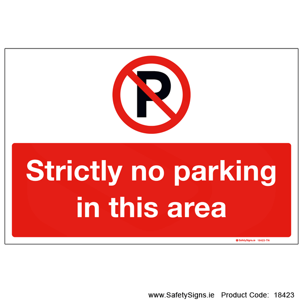 Strictly No Parking - 18423