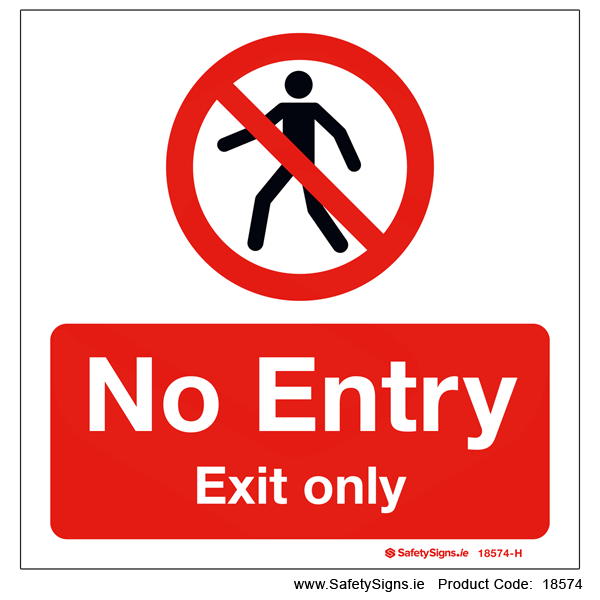 No Entry - Exit Only - 18574