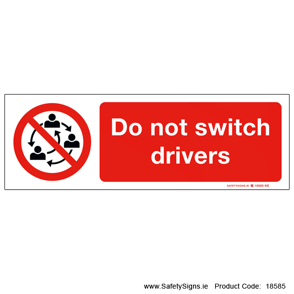 Do not Switch Drivers - 18585