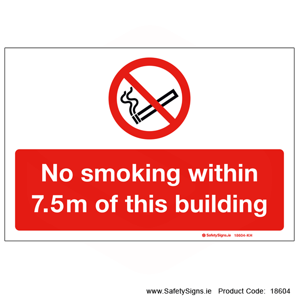 No Smoking within 7.5 metres of Building - 18604