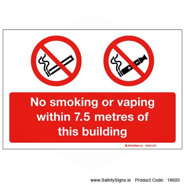 No Smoking or Vaping within 7.5 metres of Building - 18605
