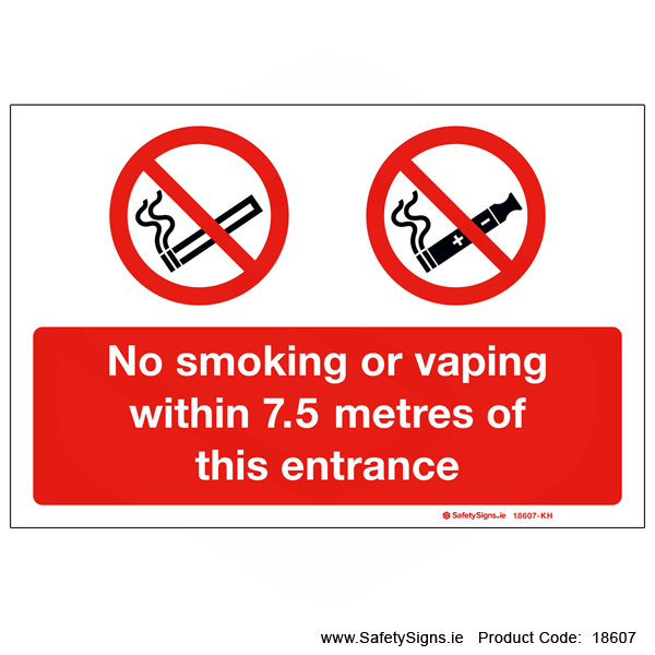No Smoking or Vaping within 7.5 metres of Entrance - 18607