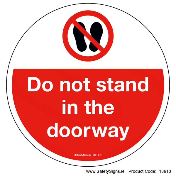 Do not Stand in Doorway - FloorSign (Circular) - 18610