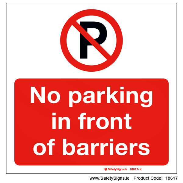 No Parking in Front of Barriers - 18617