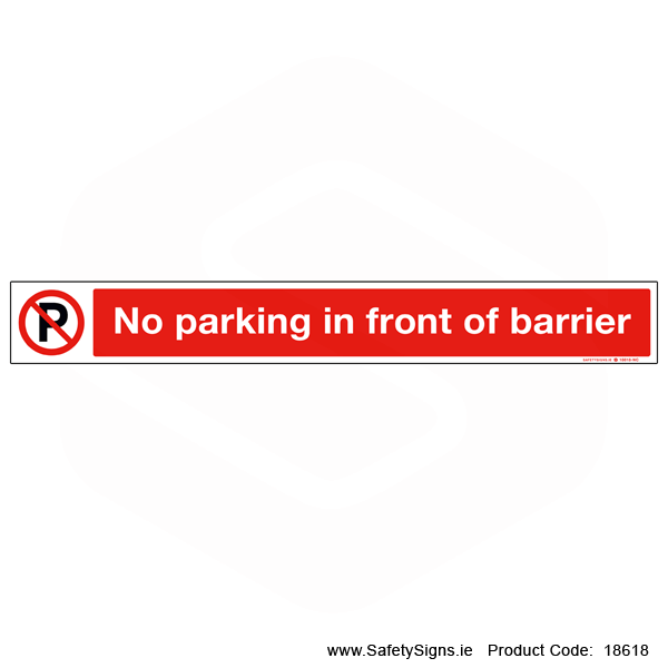 No Parking in Front of Barrier - 18618