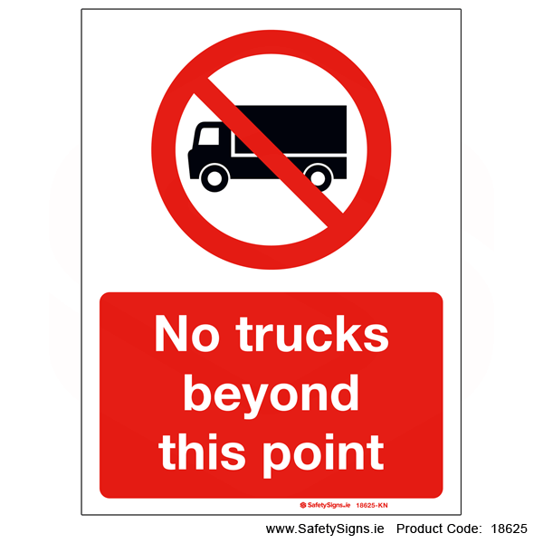 No Trucks Beyond this Point - 18625