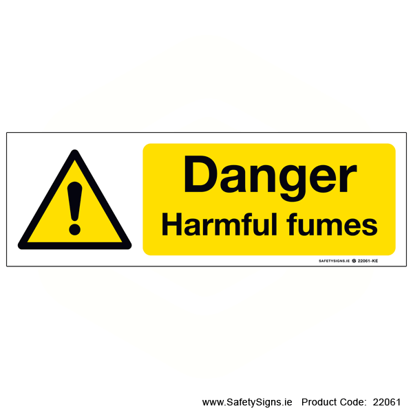 Danger Harmful Fumes  - 22061