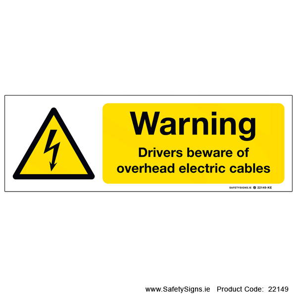 Drivers Beware of Overhead Cables - 22149