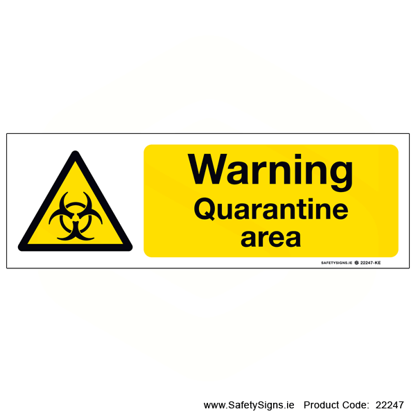 Quarantine Area - 22247