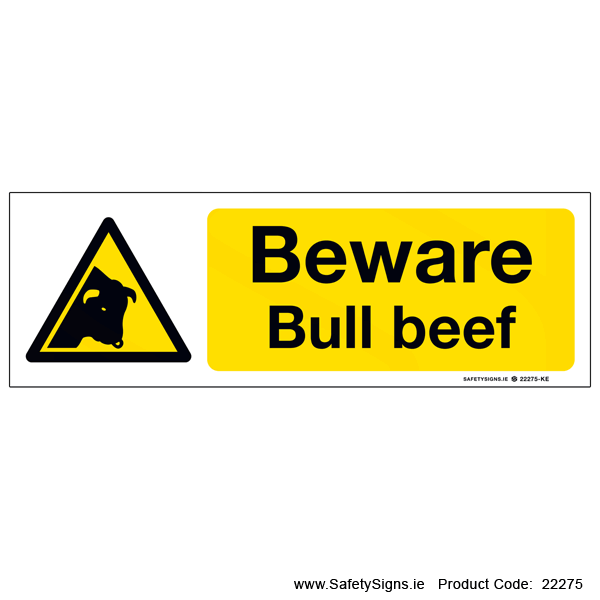 Beware Bull Beef - 22275