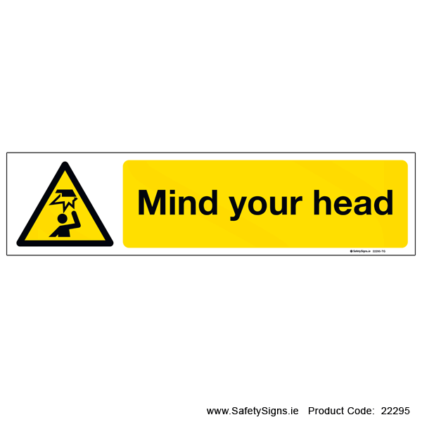 Mind your Head - 22295