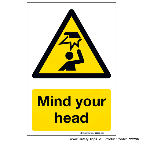 Mind your Head - 22296