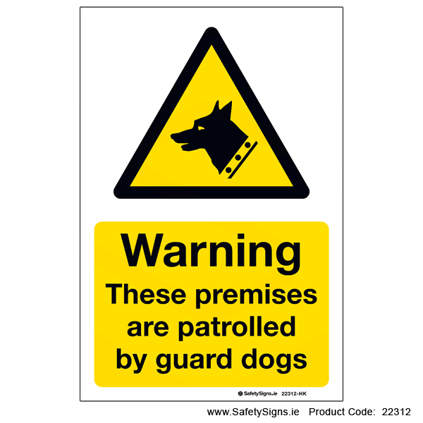 Premises Patrolled by Guard Dogs - 22312