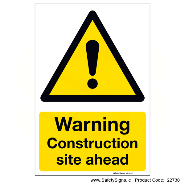 Construction Site Ahead - 22730
