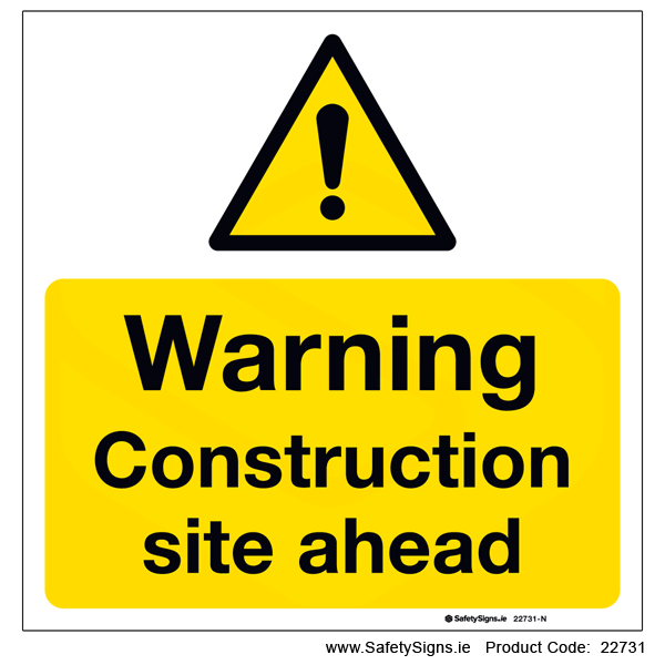 Construction Site Ahead - 22731