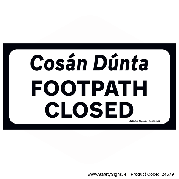 Supplementary Plate - Footpath Closed - 24579
