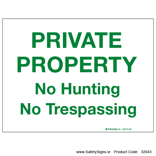 Private Property - No Hunting - 32043