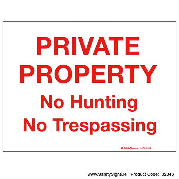 Private Property - No Hunting - 32043