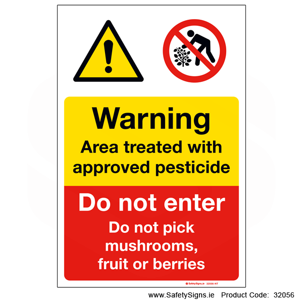 Area Treated with Pesticide - Do not Pick Fruit - 32056