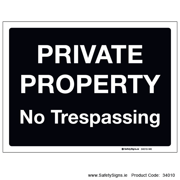 Private Property - No Trespassing - 34010