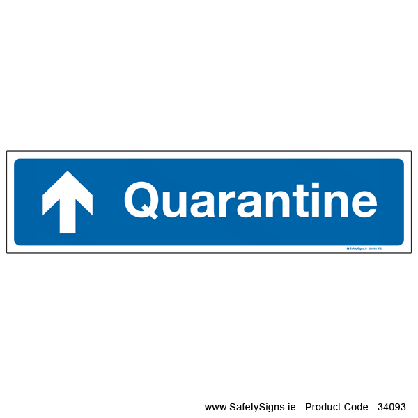 Quarantine Ahead - Up Arrow - 34093