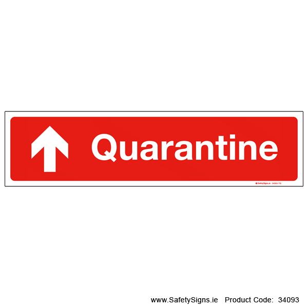 Quarantine Ahead - Up Arrow - 34093
