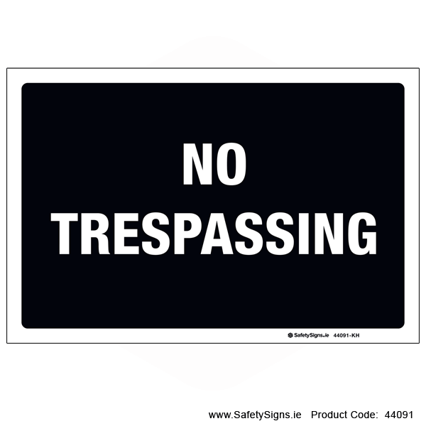 No Trespassing - 44091